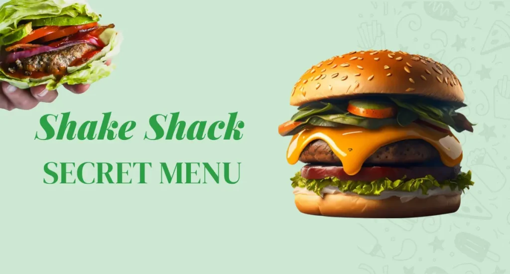 Shake Shack Secret Menu 1 Shake Shack Secret Menu